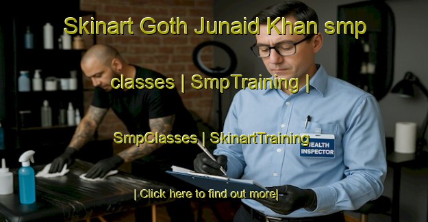 Skinart Goth Junaid Khan smp classes | SmpTraining | SmpClasses | SkinartTraining-Pakistan